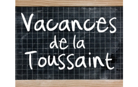 Horaires des vacances de Toussaint