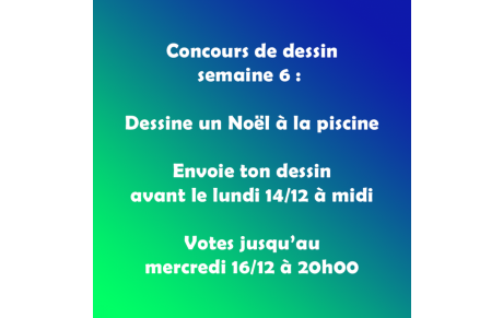 Concours de dessin semaine 6 :